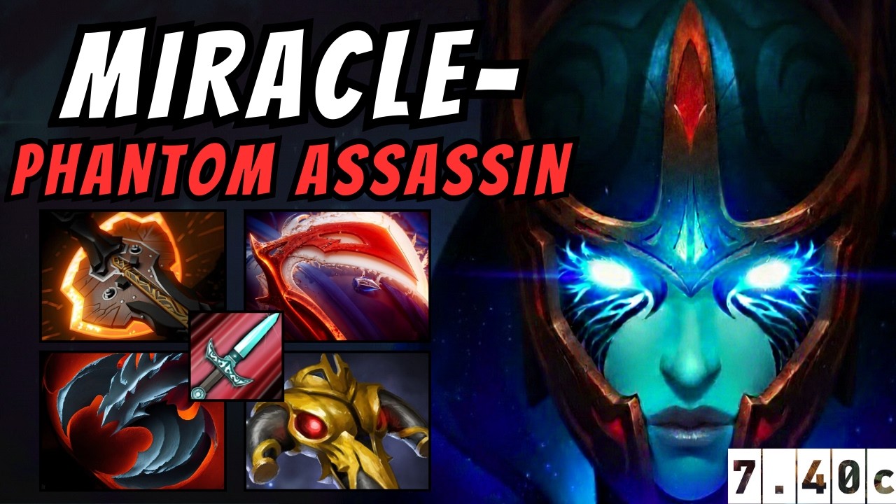MIRACLE- PHANTOM ASSASSIN ИДЕАЛЬНАЯ ИГРА 🩸 | Патч 7.40c