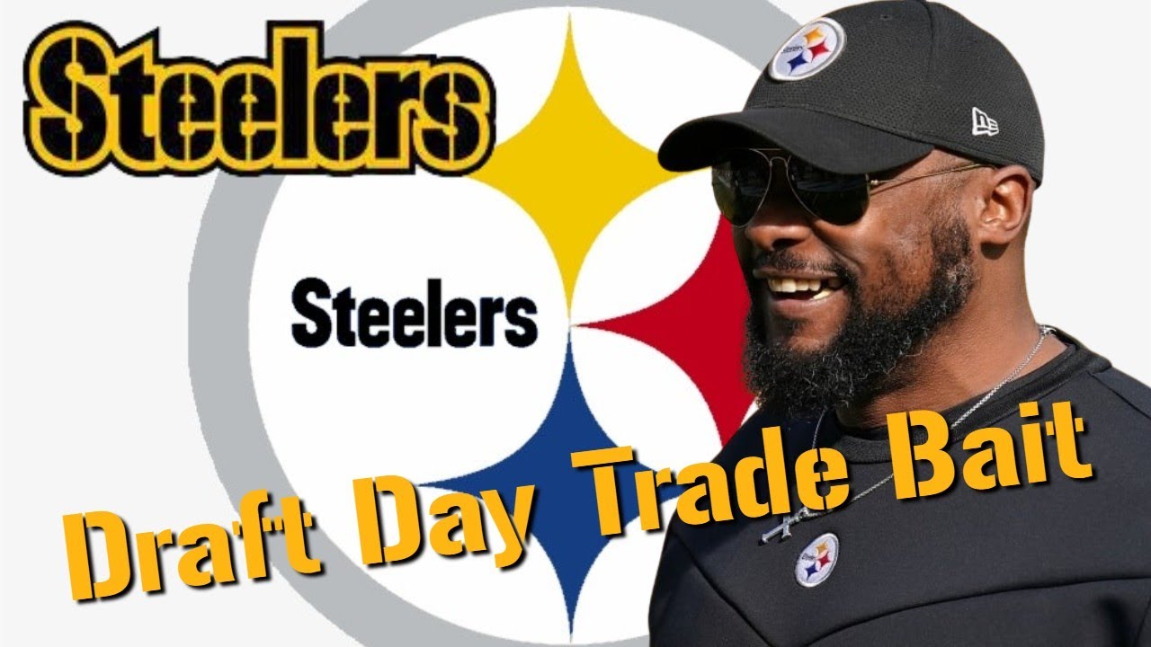 3-probable-trade-options-for-the-pittsburgh-steelers-on-draft-day-youtube