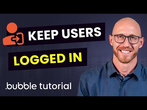 The Brilliant Trick to Keeping Users Logged In - Bubble.io Tutorial
