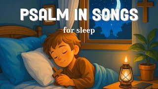 Worship with Psalms Before Bed 🙏 Psalms in Songs for Sleep