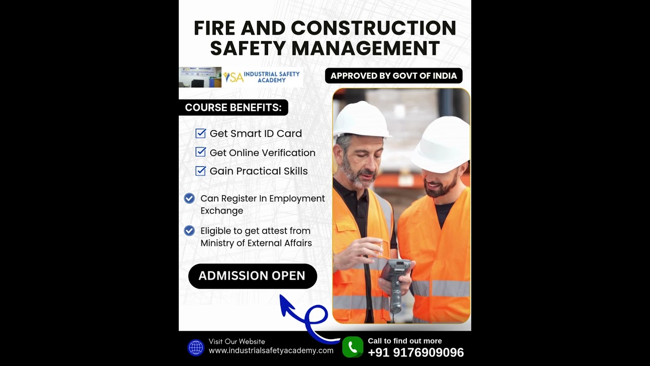 Fire and Construction Safety Course in Chennai & Tamil Nadu |  Industrial Safety Academy | 
