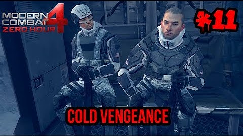Modern Combat 4: Zero Hour - Cold Vengeance (Mission 11) | Gameplay