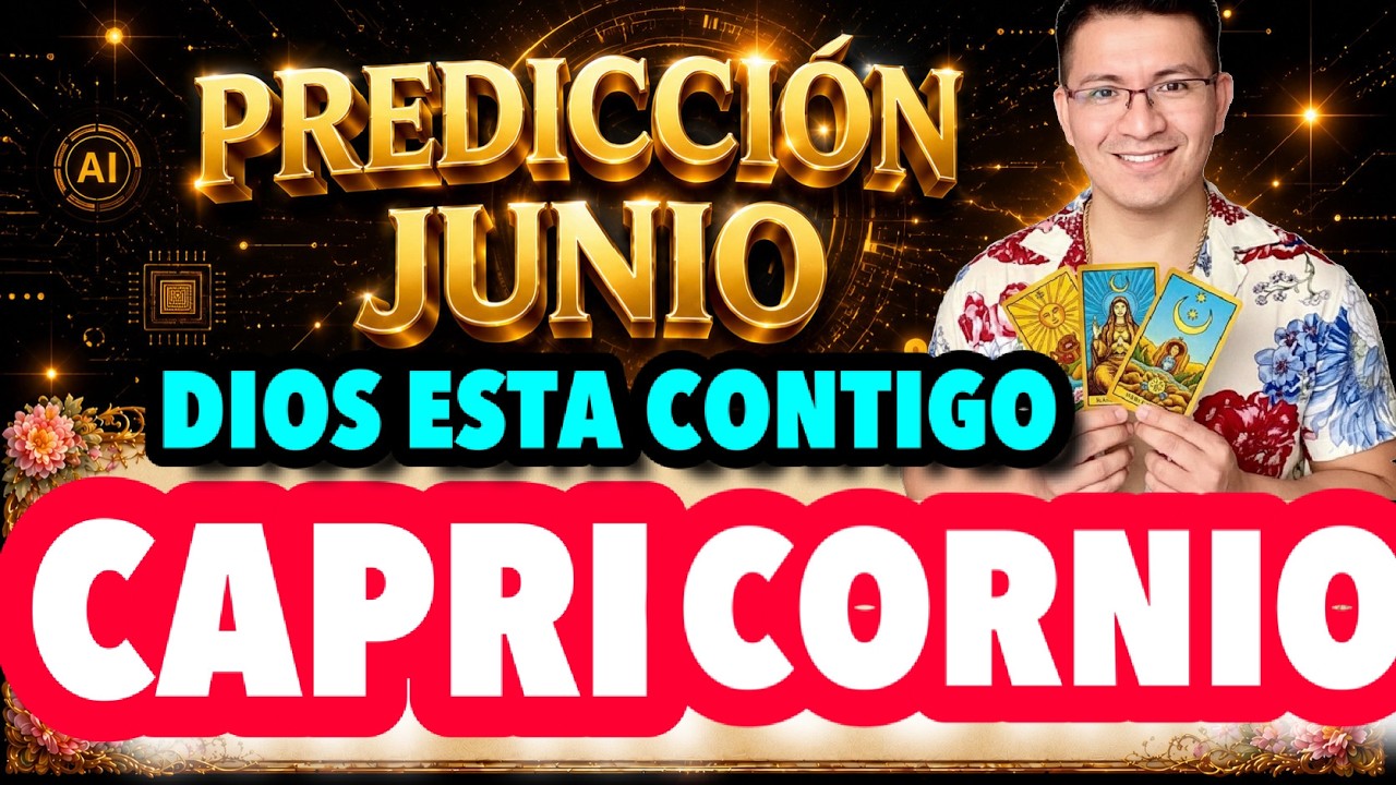 CAPRICORNIO ♑️ JUNIO ‼️ALELUYA TU MUNDO DARA UN GIRO DE 180 GRADOS ...