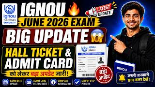 🔥 IGNOU June 2026 Exam Big Update 😱 | Hall Ticket & Admit Card Latest News | IGNOU TEE 2026