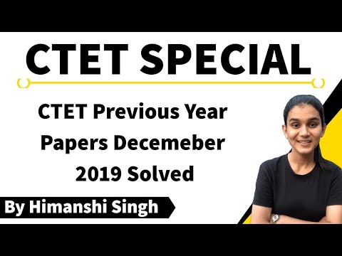 CTET Previous Papers Solved - December 2019 Paper-01 | Child Development & Pedagogy