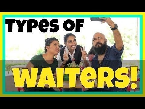 Types Of Waiters | MostlySane | Funny Videos 2016 top comedy video village