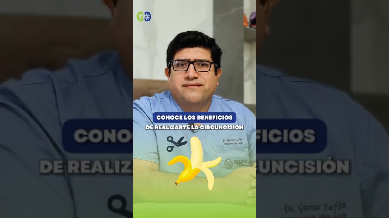 Conoce los BENEFICIOS de realizarte la CIRCUNCISIÓN 🙌🏻