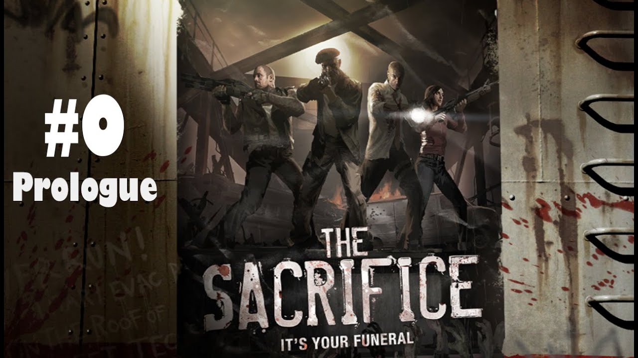 Left 4 Dead 2 The Sacrifice Complete Walkthrough Advanced FullHD YouTube left-4-dead-2-the-sacrifice-complete-walkthrough-advanced-fullhd-youtube