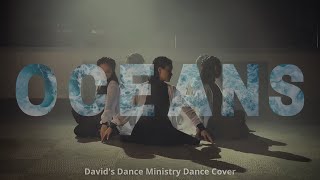 Oceans - Hillsong UNITED | David's Dance Ministry Dance Cover