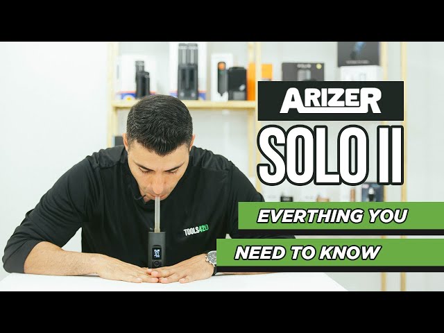 Arizer Solo 2 Review & Tutorial -Tools420 