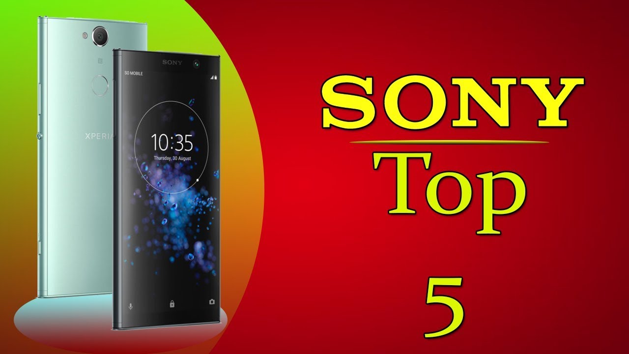 Sony Top 5 Mobiles in September 2018 india YouTube