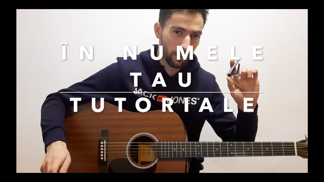 In numele tau proclamam - Tutoriale chitară cu acorduri