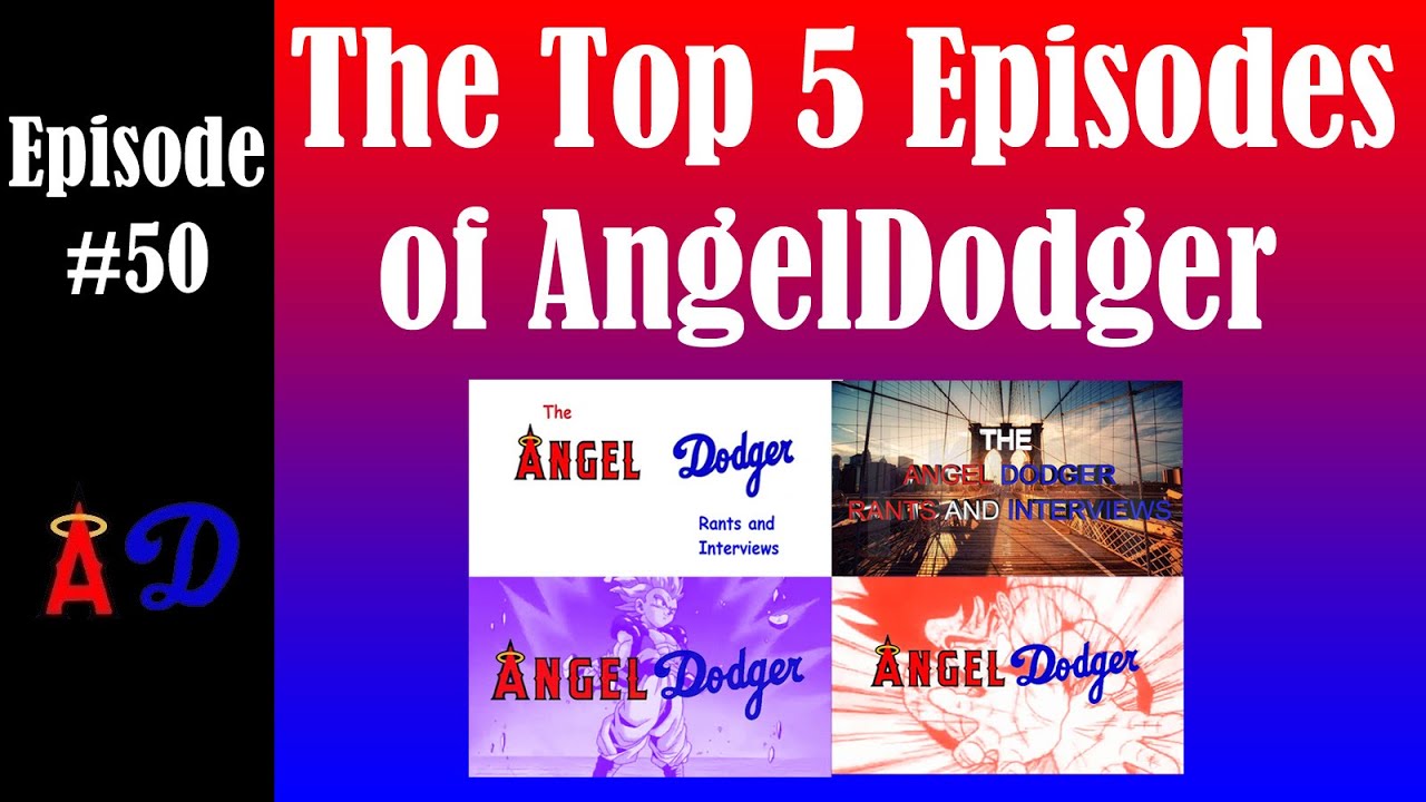 Episode 50: The Top 5 Episodes of AngelDodger