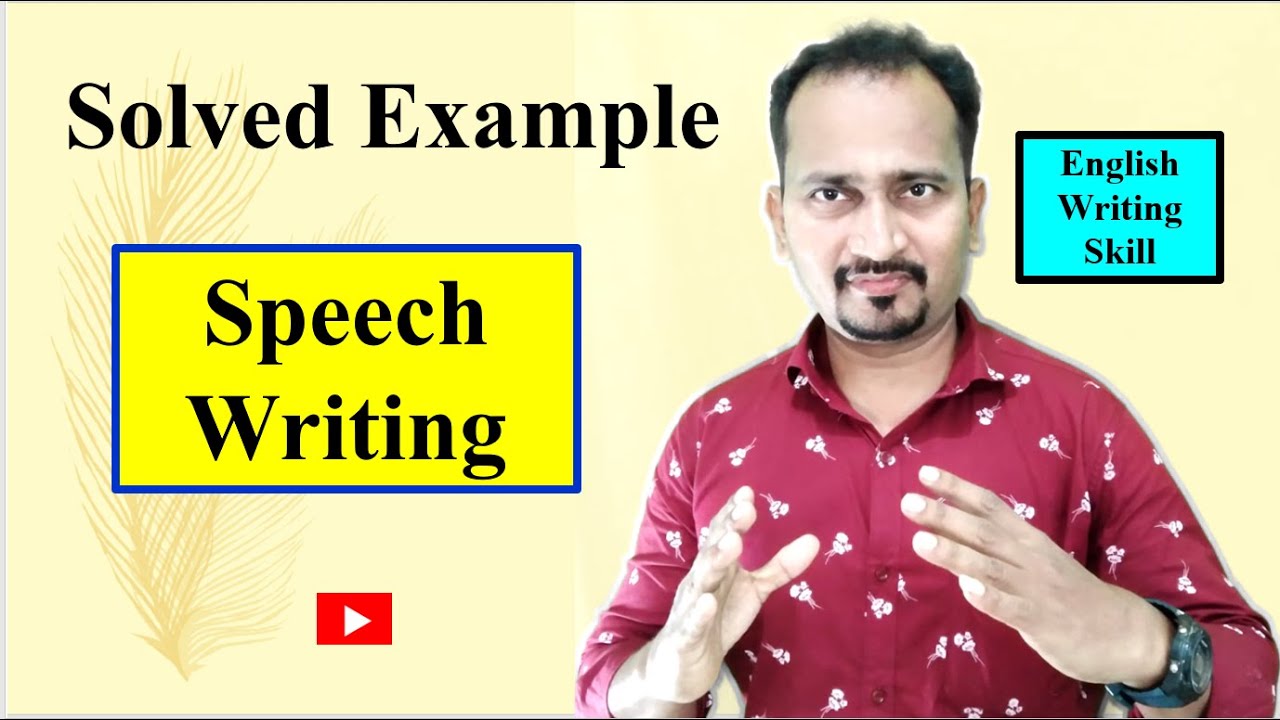 Solved Example of Speech Writing | English Writing Skill