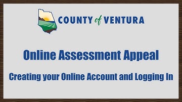 Online Assessment Appeals - Creating your Assessment Appeal Online Account and Logging In