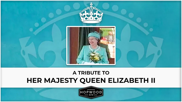 A Tribute to Her Majesty Queen Elizabeth II