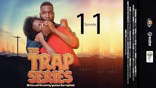 THE TRAP SERIES SEASON 2 EP1