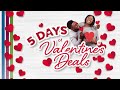 5 Days of Valentine