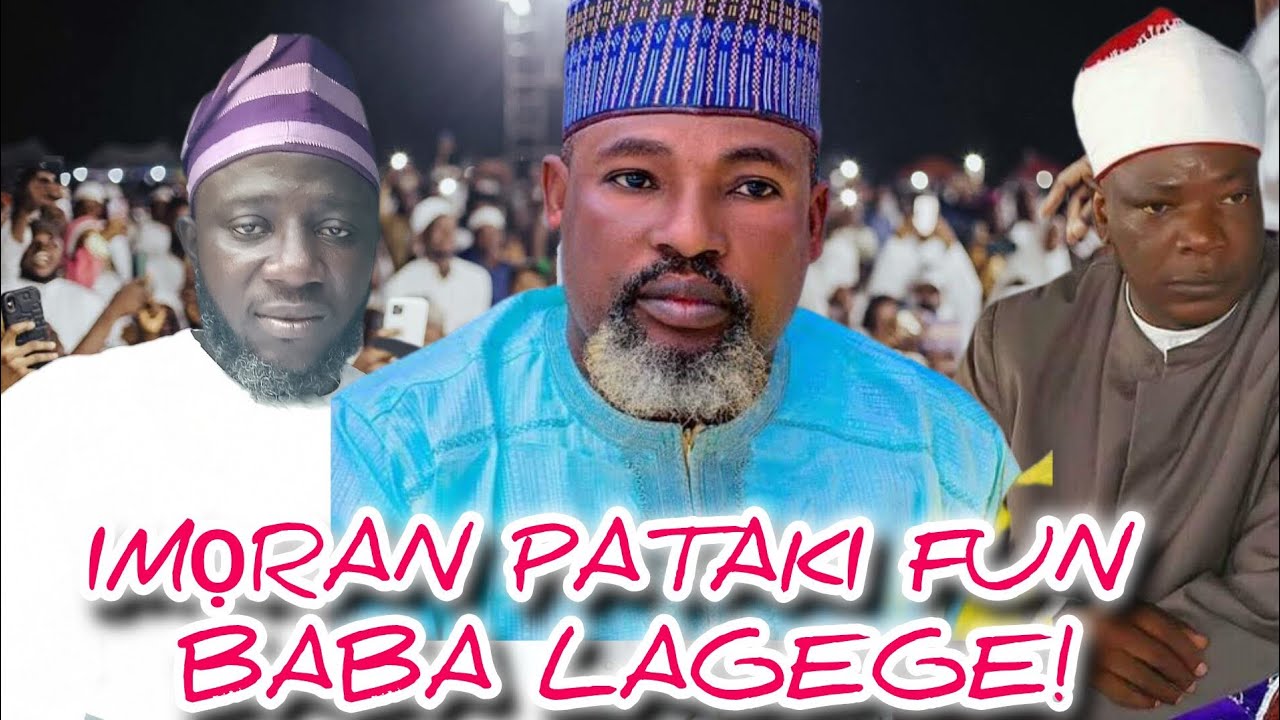 IMỌRAN Pataki Fun Baba Lagege – Alfa Adebisi Adu Sọ Òtítọ́ Tó Jinlẹ̀ | Ìkìlọ̀ Pataki