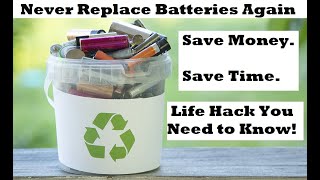 Never Replace Batteries Again - Save Money Save Time - Life Hack You Need To Know