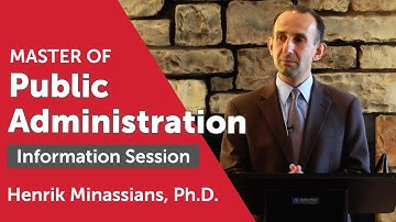 Master of Public Administration Information Session, Henrik Minassians, PhD