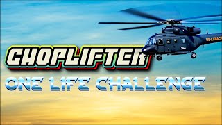Choplifter: One Life Challenge @GenerationPixel