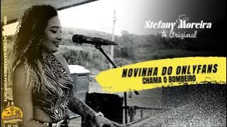 NOVINHA DA ONLYFANS // CHAMA O BOMBEIRO - STEFANY MOREIRA