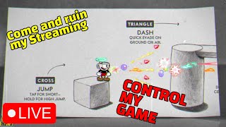 Come and control my Game make me suffer - Cuphead DLC Crowd Control