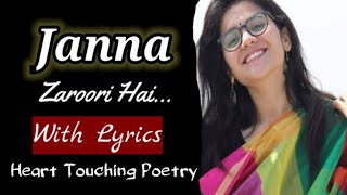 Janna Zaroori Hai | With Lyrics | Spoken Word Poetry