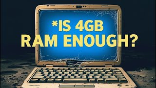 Career Overview Why 4GB RAM is a No Go for Budget Laptop 2025