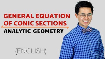 LESSON ON WRITING GENERAL EQUATION OF CONIC SECTION TO STANDARD FORM
