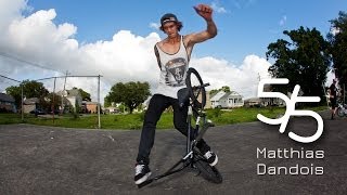 BMX: Matthias Dandois - 5 for 5