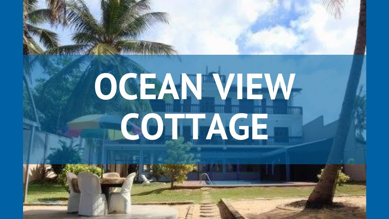 OCEAN VIEW COTTAGE 3* Шри-Ланка Хиккадува обзор – отель ОУШЕН ВЬЮ КОТТЕДЖ 3* Хиккадува видео обзор