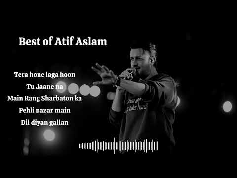 Best of atif aslam song heart touching songs lyrics 