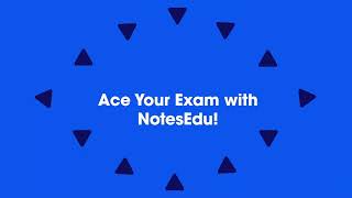 Get Exam Ready with NotesEdu