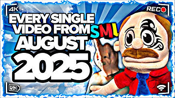 *EVERY* SML VIDEO FROM AUGUST 2025! (LATEST VIDEOS)