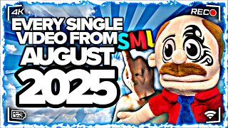 *EVERY* SML VIDEO FROM AUGUST 2025! (LATEST VIDEOS)