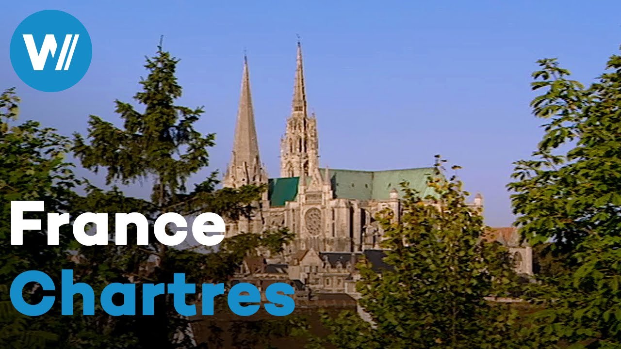 Chartres Cathedral - A Masterpiece of Gothic Architecture, France | Treasures of the World