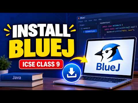 How to Download and Install BlueJ | ICSE Class 9 Java Practical | Beginner Guide