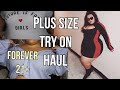 FOREVER 21 PLUS SIZE TRY ON HAUL♡♡ |GABRIELLAGLAMOUR