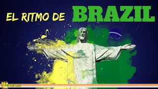 El Ritmo De Brazil - 2 horas de musica