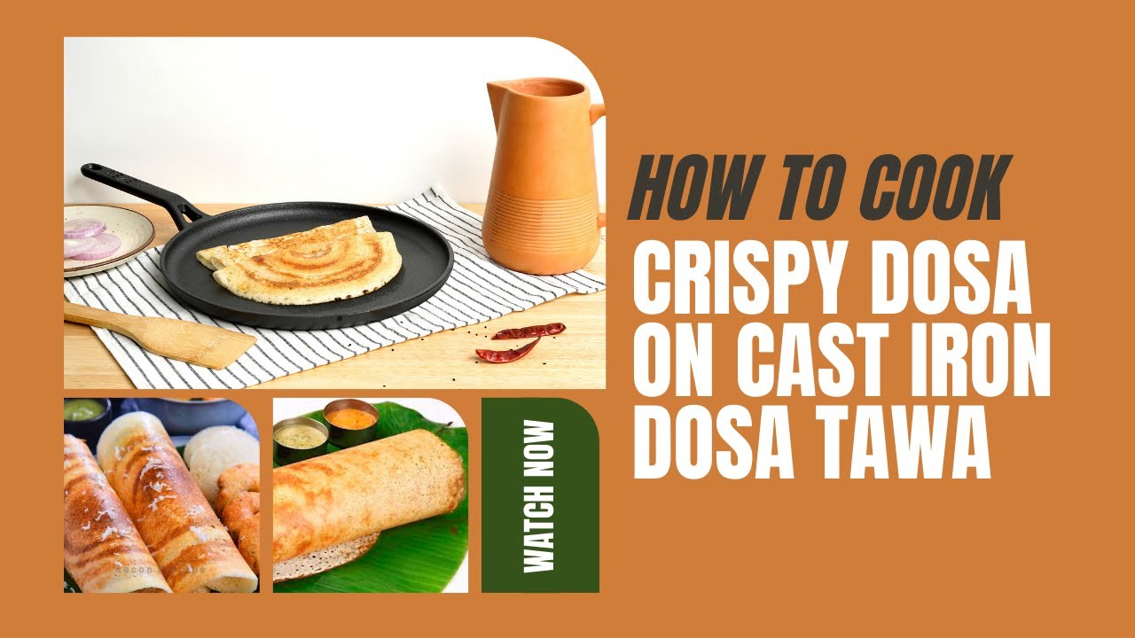 Enjoy Crispy Dosas with a Cast Iron Dosa Tawa