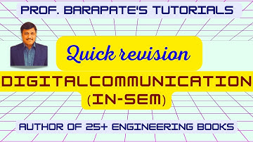 QUICK REVISION OF DIGITAL COMMUNICATION (IN-SEM)