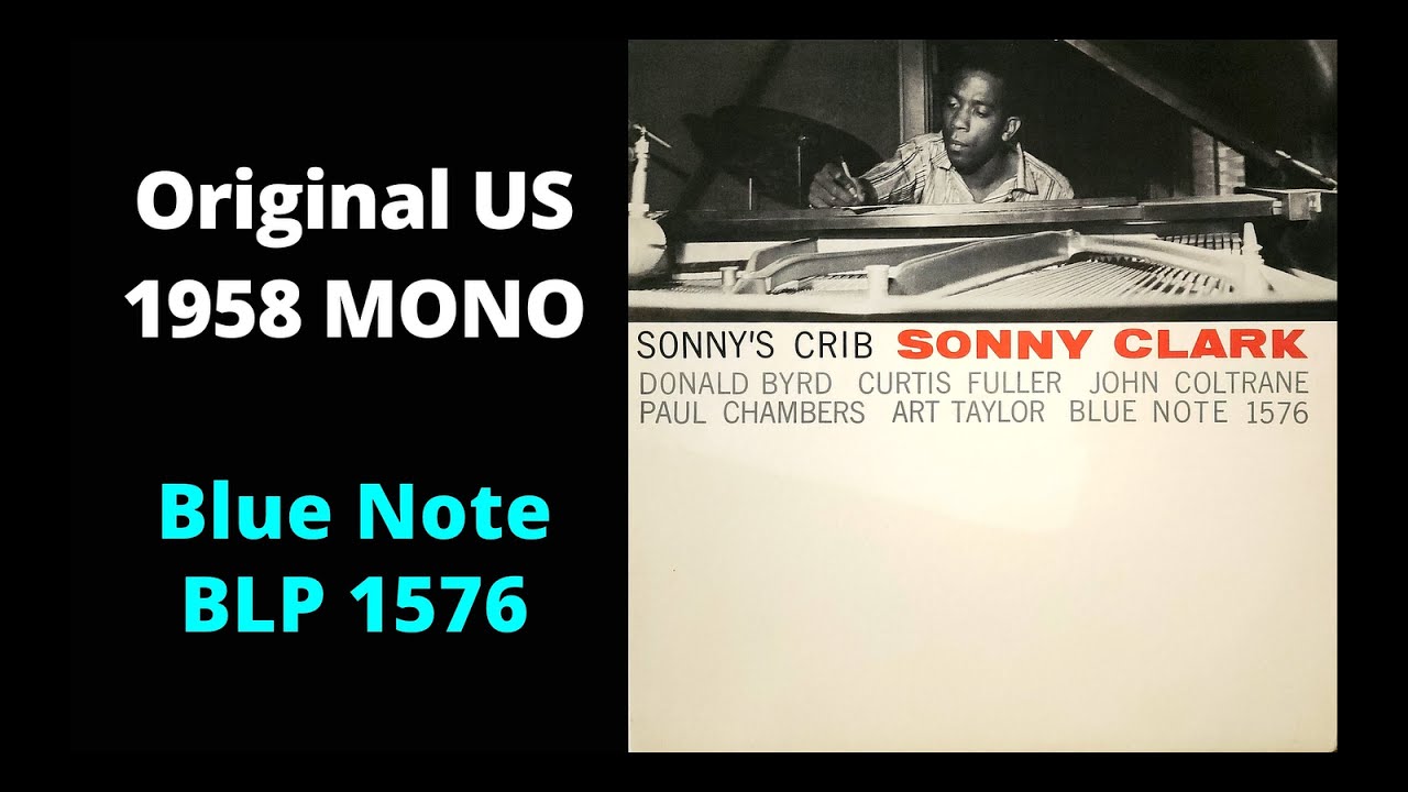 Sonny Clark – Sonny's Crib - YouTube