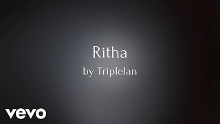 Triplelan - Ritha  (AUDIO)
