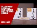 D'Addario Reserve Evolution Bb Clarinet Reeds with Richie Hawley