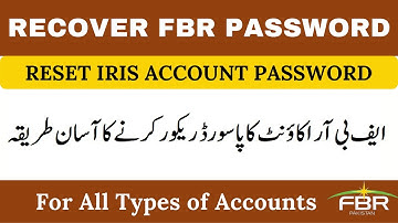 How to Recover Your FBR Login Password | How to reset IRIS Password