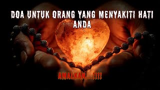 Download Lagu Doa Untuk Orang Yang Telah Menyakiti Hati Kita | Selalu Amalkan❤️💖 MP3