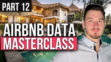 AirDNA / Airbnb DATA MASTERCLASS 2.0 | Part 12 - Summary of Comparisons.