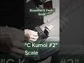 #ScaleThis - "C Kumoi #2" #Shorts